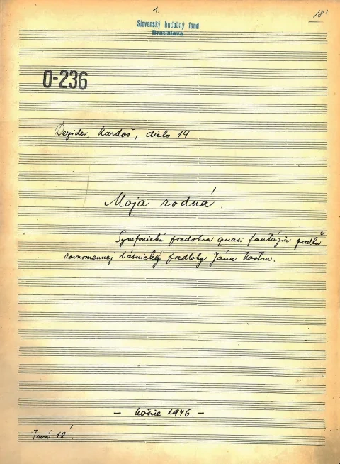 Dezider Kardoš: Moja rodná, opus 14, autograf titulného listu partitúry, 1946
